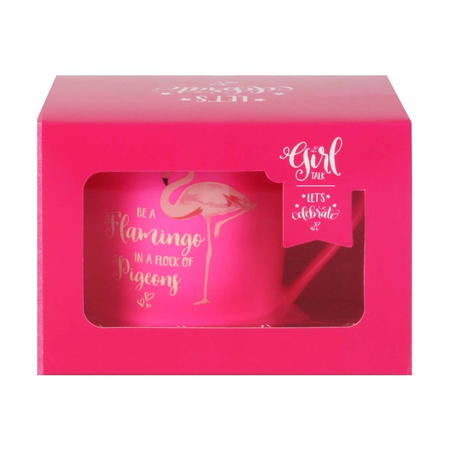 Girl Talk Mug - Be A Flamingo In A Flock Of Pigeons